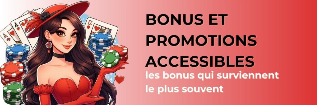 Bonus et Promotions accessibles